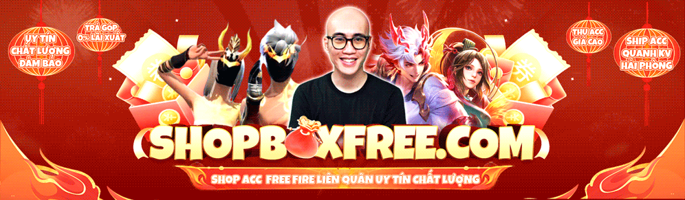 ShopBoxFree.com - Shop Mua Bán Nick Liên Quân Free Fire Giá Rẻ - Uy Tín - Chất Lượng